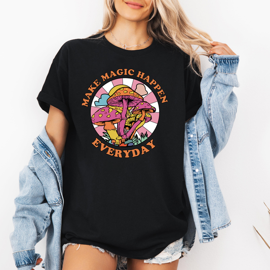 Make Magic Happen Everyday Mushroom Shirt, Boho Hippie T-shirt